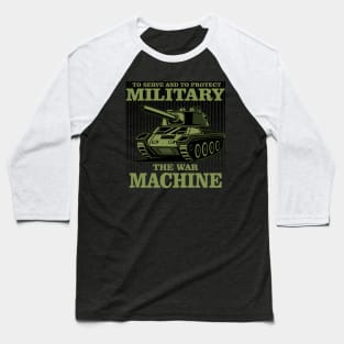 Military Tank Machine Baseball T-Shirt